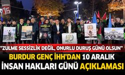 Burdur Genç İHH’dan 10 Aralık İnsan Hakları Günü Açıklaması