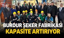 Başkan Mustafa Özboyacı, Burdur Şeker Fabrikası Kapasitesi Artıyor