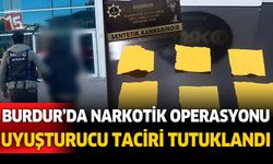 Burdur’da Narkotik Operasyonları: Uyuşturucu Taciri Tutuklandı