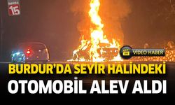 Burdur'da Seyir Halindeki Otomobil Alev Aldı