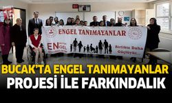 Bucak’ta Engel Tanımayanlar Projesi ile Farkındalık