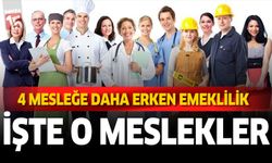 4 Mesleğe Daha Erken Emeklilik İşte O Meslekler
