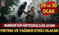 Meteorolojiden Burdur İçin Kuvvetli Yağış ve Fırtına Uyarısı
