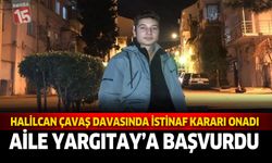 Halilcan Çavaş Davasında İstinaf Kararı Onadı, Aile Yargıtay’a Başvurdu