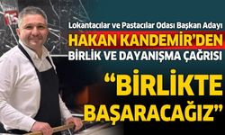 Burdur Lokantacılar ve Pastacılar Odası Başkan Adayı Hakan Kandemir, Birlikte Başaracağız...