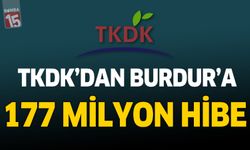 TKDK’dan Burdur’a 177 Milyon Hibe