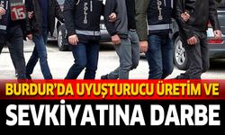 Burdur’da Uyuşturucu Üretim ve Sevkiyatına Darbe