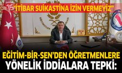 Eğitim-Bir-Sen’den Öğretmenlere Yönelik İddialara Tepki: “İtibar Suikastına İzin Vermeyiz”