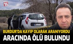 Burdur'da Kayıp Olarak Aranıyordu Aracında Ölü Olarak Bulundu