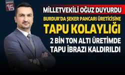 Burdur’da Şeker Pancarı Üreticisine Tapu Kolaylığı: 2 Bin Ton Altı Üretimde Tapu İbrazı Kaldırıldı