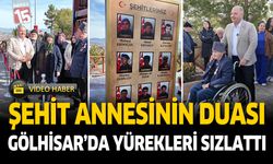 Şehit Annesinin Duası Gölhisar’da Yürekleri Sızlattı