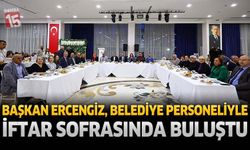 Başkan Ercengiz, Belediye Personeliyle İftar Sofrasında Buluştu