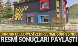 Burdur Belediyesi Kreş Zehirlenme İddialarının Sonuç Belgelerini Paylaştı