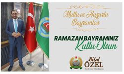 Bucak Ziraat Odası Başkanı Bilal Özel'den Ramazan Bayramı mesajı