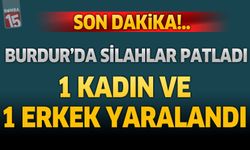 Burdur'da Silahlar Konuştu: 2 Kişi yaralandı