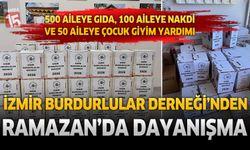 İzmir Burdurlular Derneği’nden Ramazan’da Dayanışma: 500 Aileye Gıda, 100 Aileye Nakdi ve 50 Aileye Çocuk Giyim Yardım