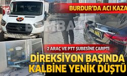 Burdur'da Direksiyon Başında Kalp Krizi Geçiren Sürücü Hayatını Kaybetti