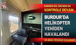 Burdur’da Helikopter Destekli Trafik Denetimi Yapıldı, 38 Araca Ceza