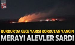Burdur'da Gece Yarısı Korkutan Yangın Merayı Alevler Sardı