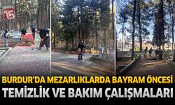 Burdur’da Mezarlıklarda Bayram Öncesi Temizlik ve Bakım Çalışmaları