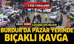 Burdur'da Pazar Yerinde Bıçaklı Kavga 5 Kişi Yaralandı