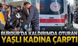 Burdur'da Kaldırımda Oturan Yaşlı Kadına Çarptı