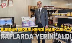 Burdur Şekeri Kendi Markasıyla Raflarda Yerini Aldı