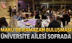 MAKÜ Ailesi İftar Sofrasında Buluştu