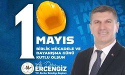 Burdur Belediye Başkanı Ali Orkun Ercengiz'den 1 Mayıs İşçi ve Emek Bayramı Mesajı