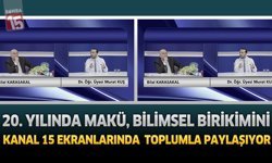 20. Yılında MAKÜ, Bilimsel Birikimini Kanal 15 Ekranlarında Toplumla Paylaşıyor