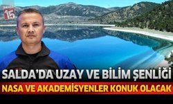 Salda'da Uzay ve Bilim Şenliği: NASA ve Akademisyenler Konuk Olacak