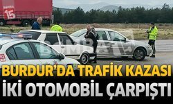 Burdur'da Trafik Kazası: İki Otomobil Çarpıştı