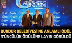 Burdur Belediyesi'ne Anlamlı Ödül: 3'üncülük Ödülüne Layık Görüldü