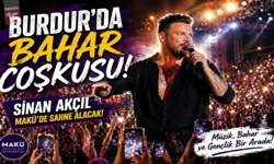Burdur’da Bahar Coşkusu: Sinan Akçıl MAKÜ’de Sahne Alacak