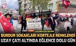 Burdur’da 23 Nisan Coşkusu: Kortej Yürüyüşü ve Çocuk Şenliği Uzay Çatı Altında Kutlandı