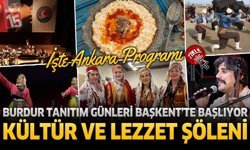 Burdur Tanıtım Günleri Başkent’te Başlıyor: Kültür ve Lezzet Şöleni