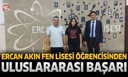 Ercan Akın Fen Lisesi Öğrencisinden Uluslararası Başarı