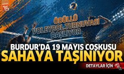 Burdur’da 19 Mayıs Coşkusu Sahaya Taşınıyor: Ödüllü Voleybol Turnuvası Başlıyor