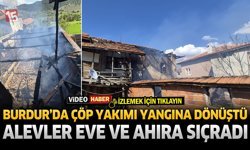 Burdur’da Çöp Yakımı Yangına Dönüştü: Alevler Eve ve Ahıra Sıçradı