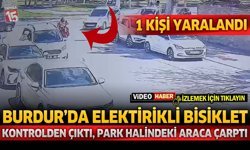 Burdur’da Elektrikli Bisiklet Kazası: Kontrolden Çıktı, Park Halindeki Araca Çarptı