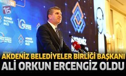 Akdeniz Belediyeler Birliği Başkanı Ali Orkun Ercengiz Oldu