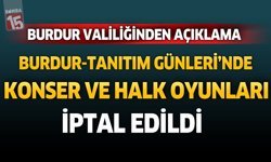 Burdur Tanıtım Günleri’nde Konser ve Halk Oyunları Etkinlikleri İptal Edildi