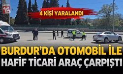 Burdur’da Otomobil ile Hafif Ticari Araç Çarpıştı: 4 Kişi Yaralandı