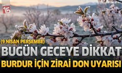 Burdur İçin Zirai Don Uyarısı!..
