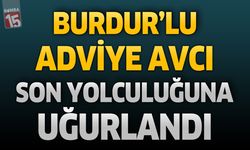 Burdurlu Adviye Avcı Son Yolculuğuna Uğurlandı