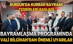 Burdur’da Kurban Bayramı Tedbirleri Başladı: Bayramlaşma Programında Önemli Uyarılar