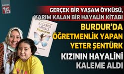 Burdur’da Öğretmenlik Yapan Yeter Şentürk’ün Duygu Yüklü Eseri: “Kelebek Misali Rumeysa”