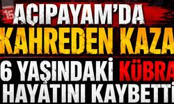 Acıpayam’da Kahreden Kaza: 6 Yaşındaki Kübra Hayatını Kaybetti
