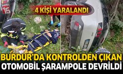 Burdur’da Kontrolden Çıkan Otomobil Şarampole Devrildi: 4 Yaralı