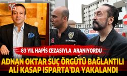 83 Yıl Hapis Cezasıyla Aranan Ali Kasap Isparta’da Yakalandı